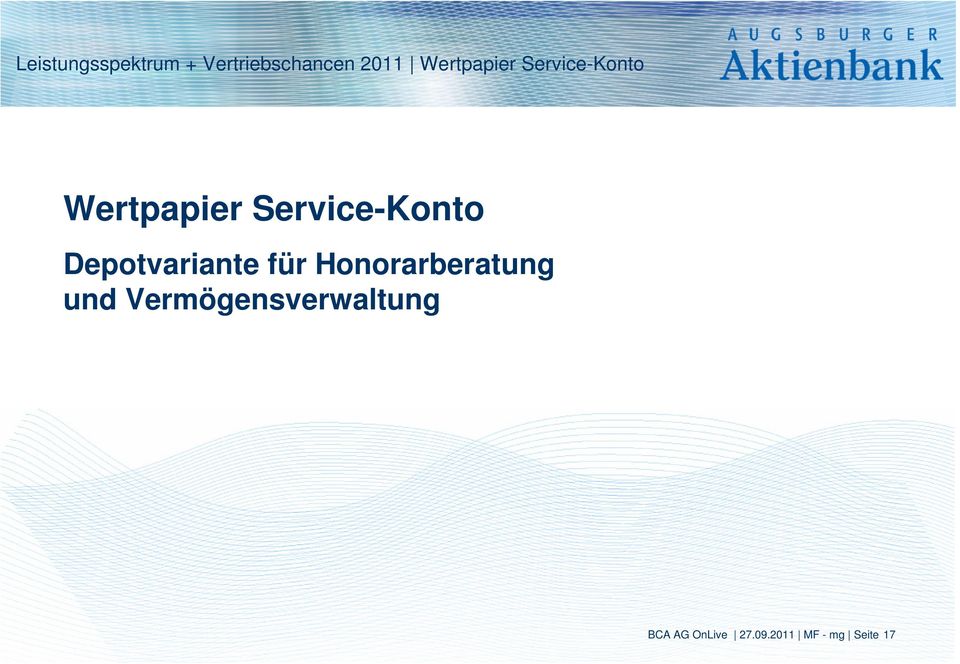 Service-Konto Depotvariante für Honorarberatung