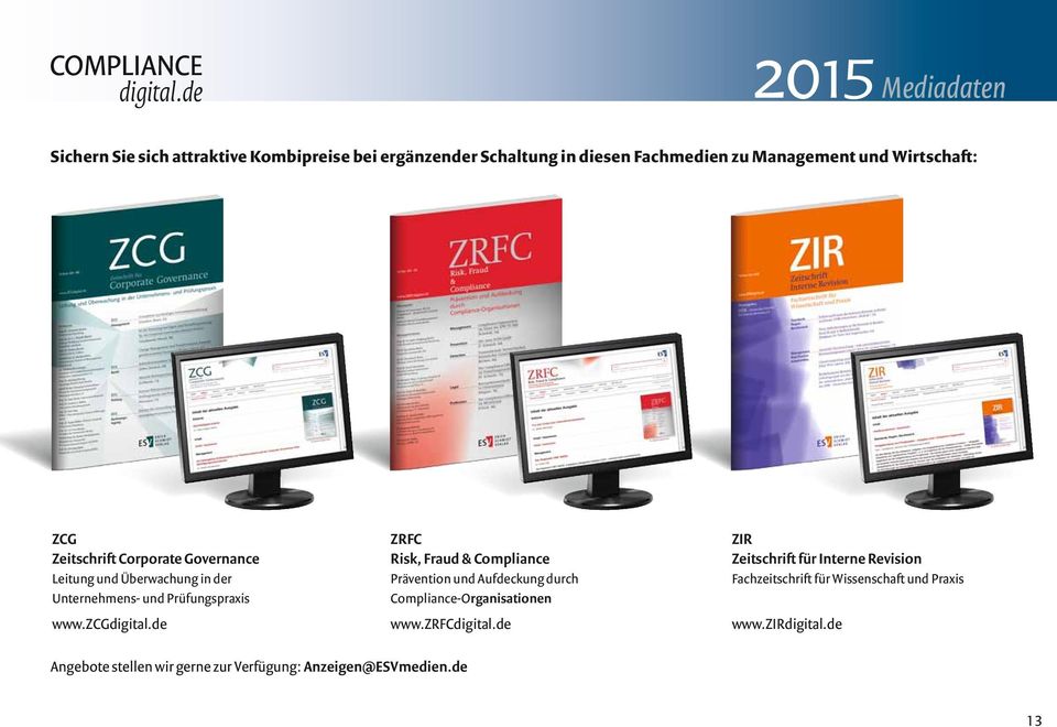 Zeitschrift Corporate Governance Leitung und Überwachung in der Unternehmens- und Prüfungspraxis www.zcgdigital.