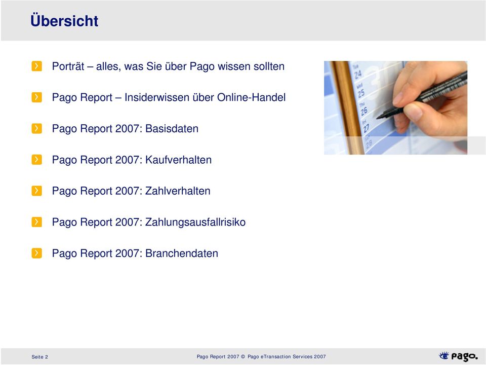 Kaufverhalten Pago Report 2007: Zahlverhalten Pago Report 2007: