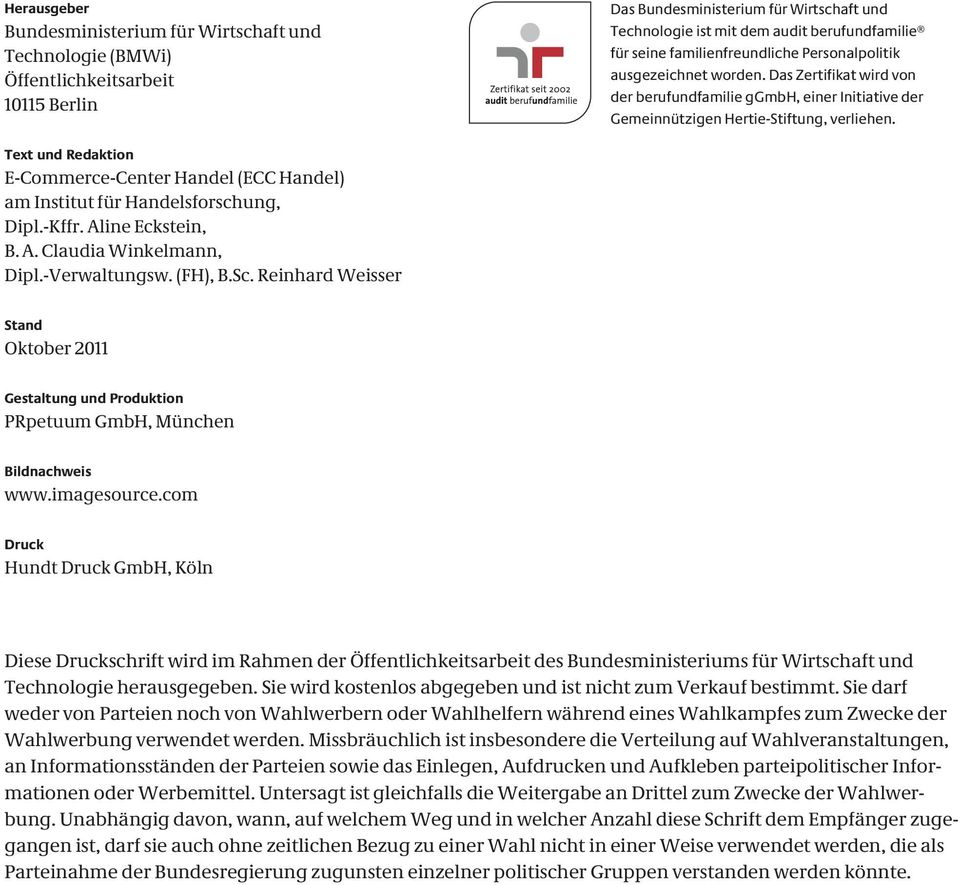 Text und Redaktion E-Commerce-Center Handel (ECC Handel) am Institut für Handelsforschung, Dipl.-Kffr. Aline Eckstein, B. A. Claudia Winkelmann, Dipl.-Verwaltungsw. (FH), B.Sc.
