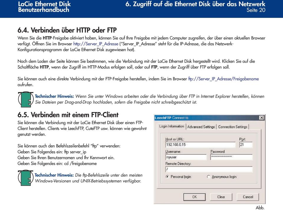 Öffnen Sie im Browser http://server_ip_adresse ( Server_IP_Adresse steht für die IP-Adresse, die das Netzwerk- Konfigurationsprogramm der LaCie Ethernet Disk zugewiesen hat).