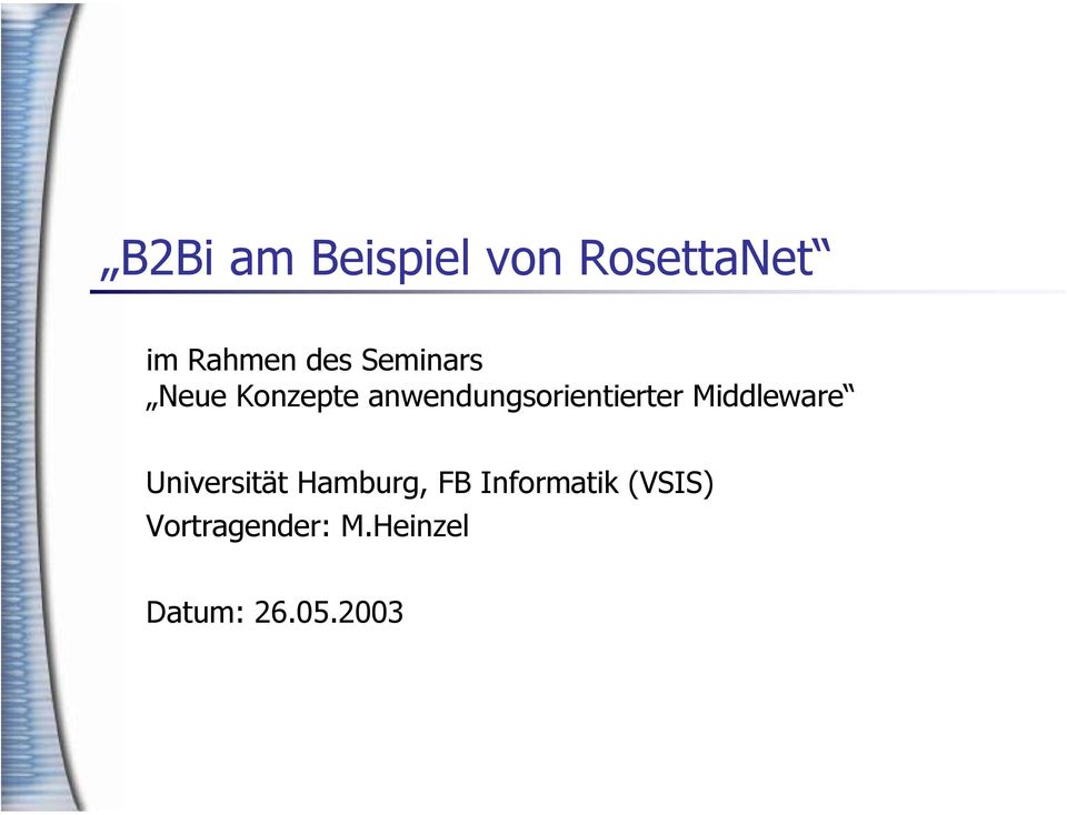 Middleware Universität Hamburg, FB Informatik