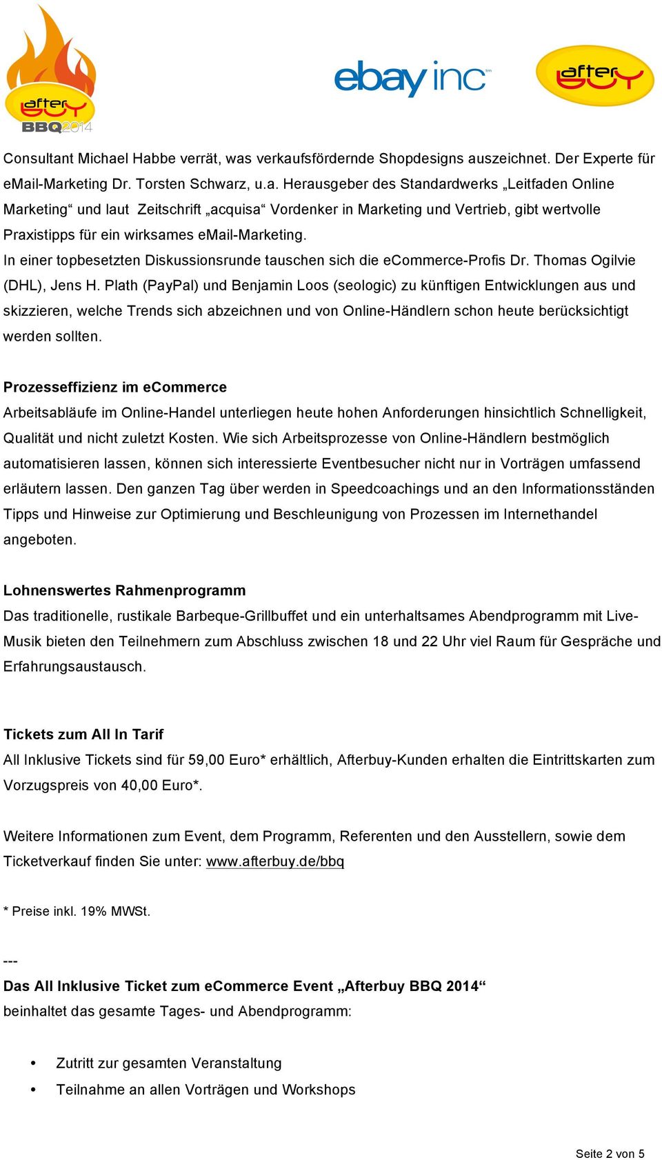 Plath (PayPal) und Benjamin Loos (seologic) zu künftigen Entwicklungen aus und skizzieren, welche Trends sich abzeichnen und von Online-Händlern schon heute berücksichtigt werden sollten.