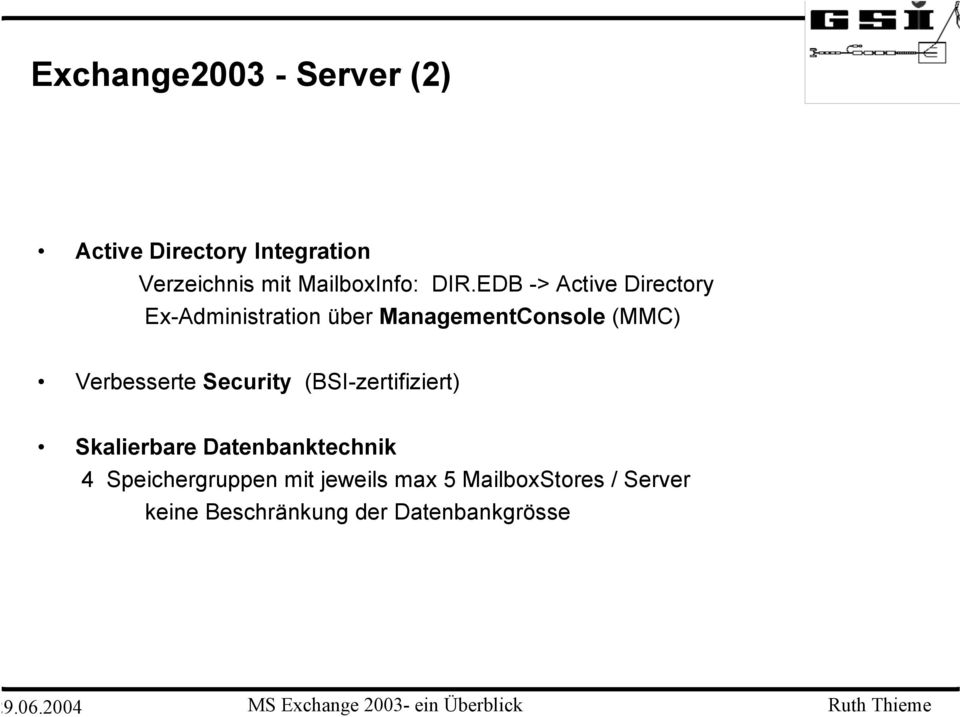 EDB -> Active Directory Ex-Administration über ManagementConsole (MMC)