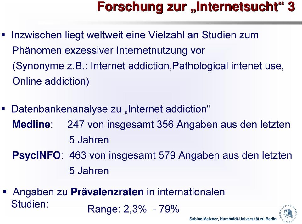 : Internet addiction,pathological intenet use, Online addiction) Datenbankenanalyse zu Internet addiction