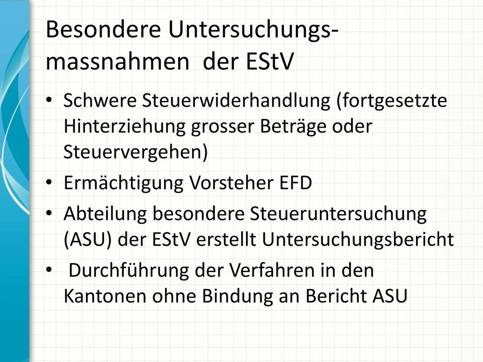 Vorsteher EFD Abteilung besondere Steueruntersuchung (ASU) der EStV erstellt