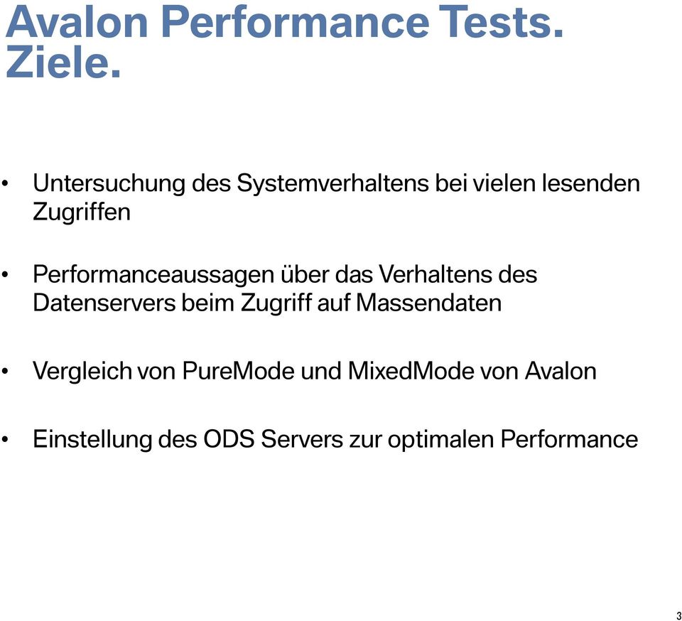 Performanceaussagen über das Verhaltens des Datenservers beim