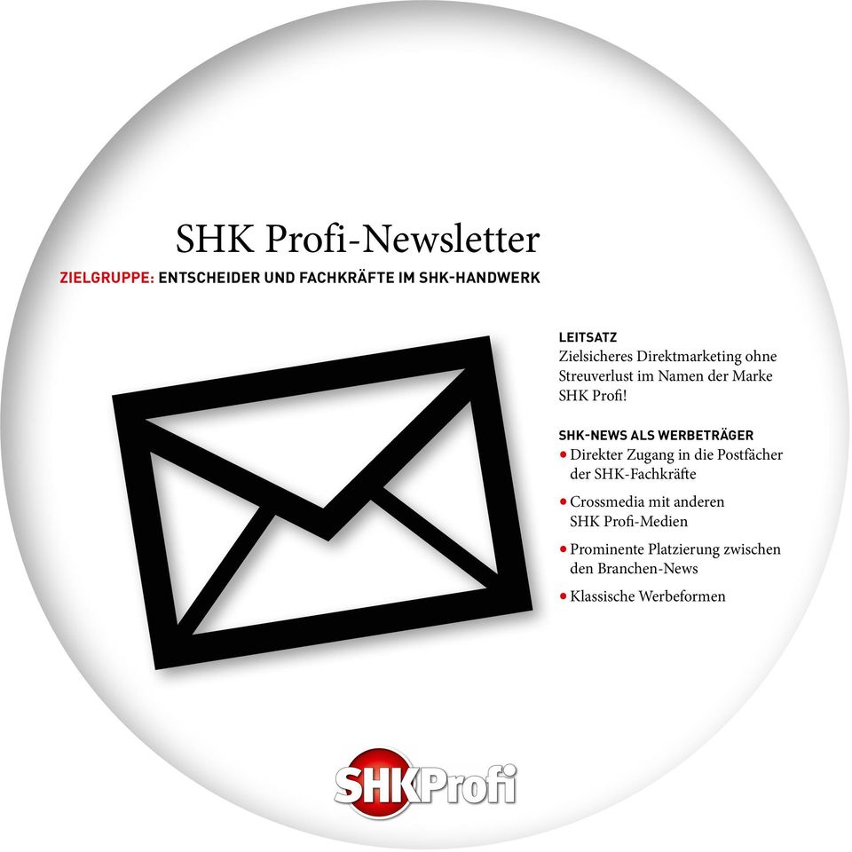 SHK-News als Werbeträger Direkter Zugang in die Postfächer der SHK-Fachkräfte