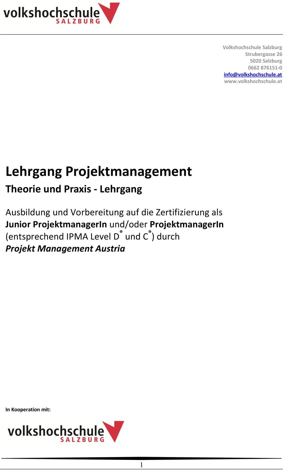 at Lehrgang Projektmanagement Theorie und Praxis - Lehrgang Ausbildung und Vorbereitung auf