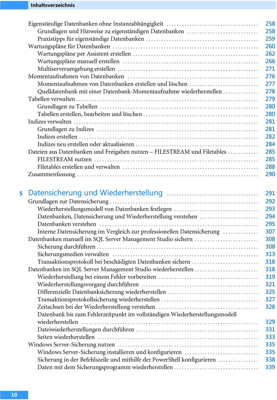 ................................................ 262 Wartungspläne manuell erstellen..................................................... 266 Multiserverumgebung erstellen.