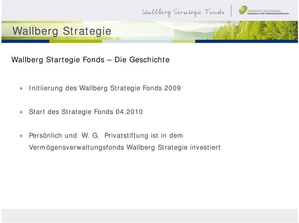 Strategie Fonds 04.2010 Persönlich und W. G.