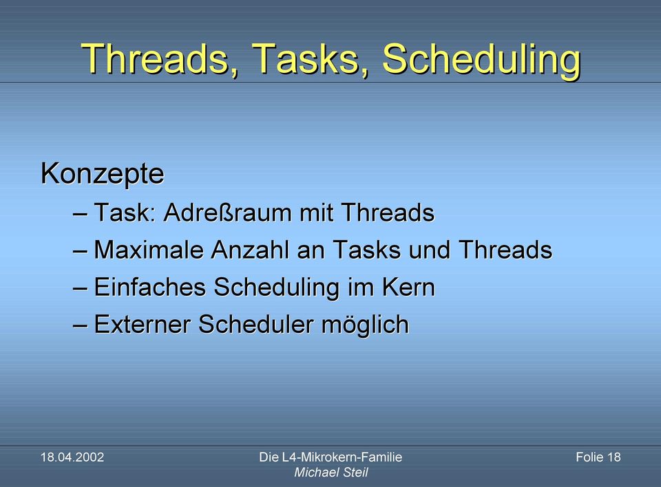 Tasks und Threads Einfaches Scheduling im