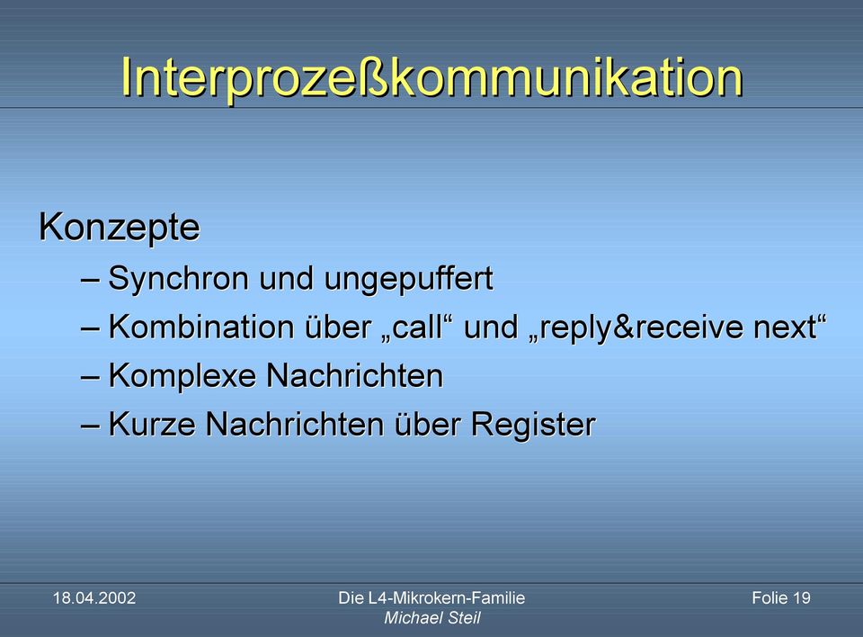 call und reply&receive next Komplexe