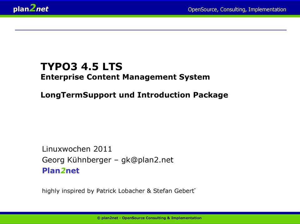 und Introduction Package Linuxwochen 2011 Georg Kühnberger