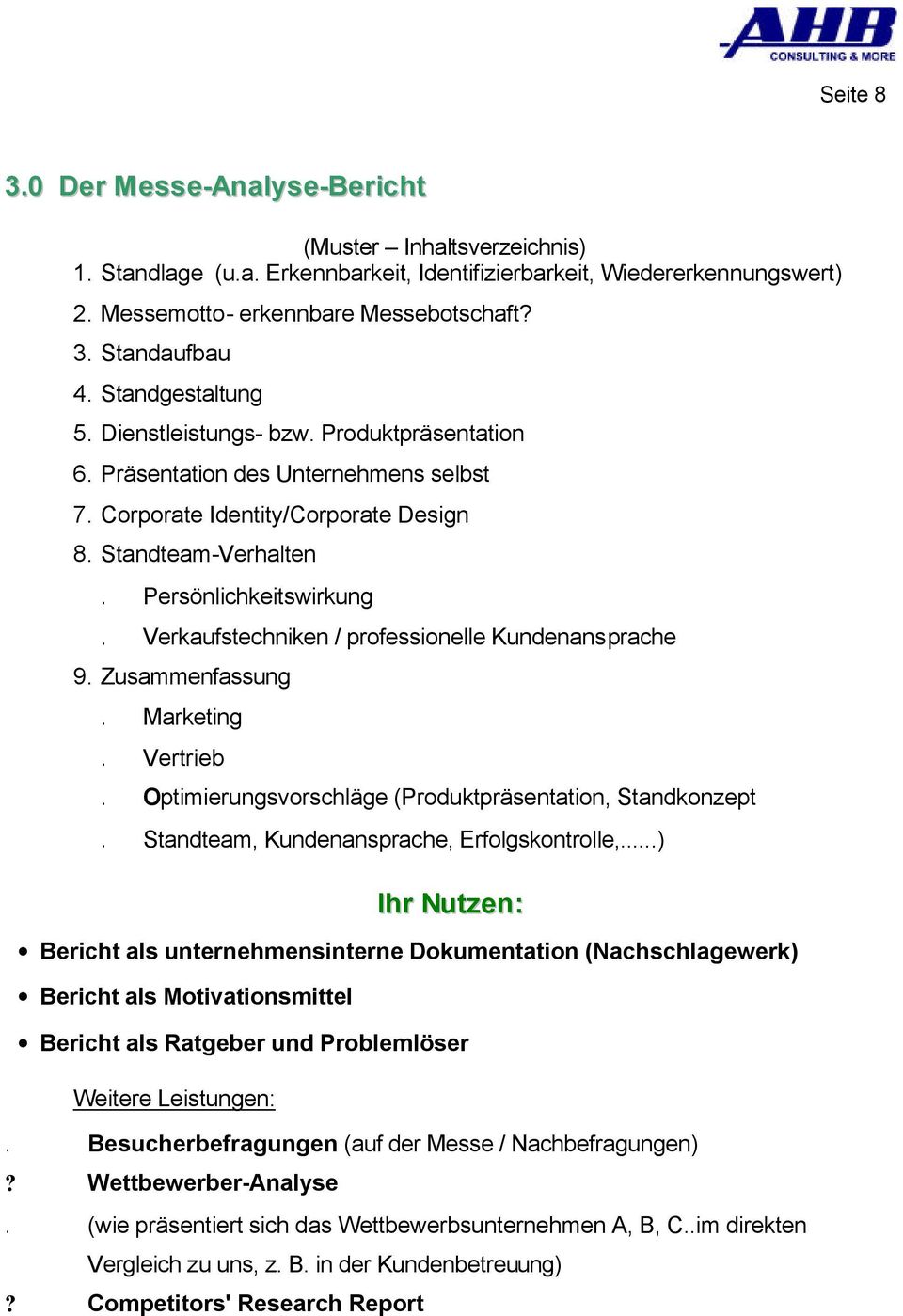 Standteam-Verhalten Persönlichkeitswirkung Verkaufstechniken / professionelle Kundenansprache 9.