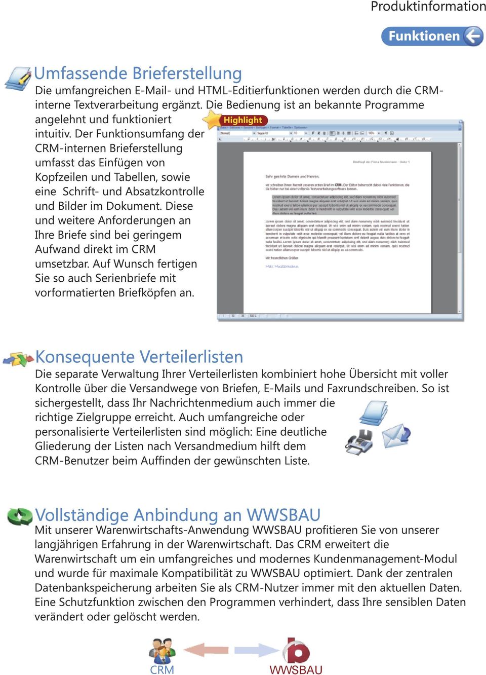 Der Funktionsumfang der CRM-internen Brieferstellung umfasst das Einfügen von Kopfzeilen und Tabellen, sowie eine Schrift- und Absatzkontrolle und Bilder im Dokument.