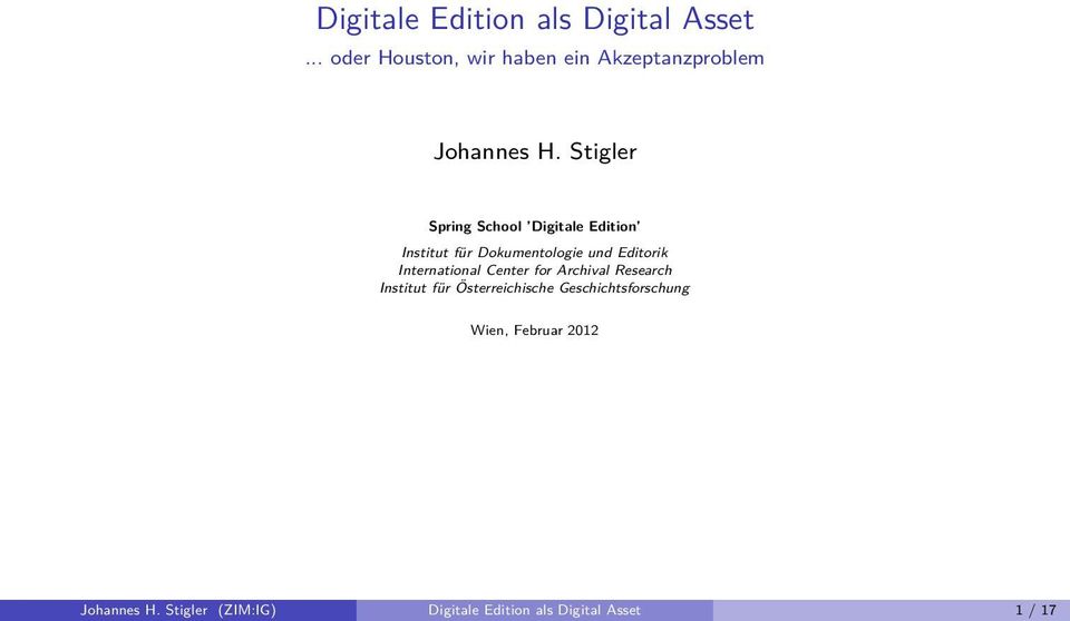 Stigler Spring School Digitale Edition Institut für Dokumentologie und Editorik