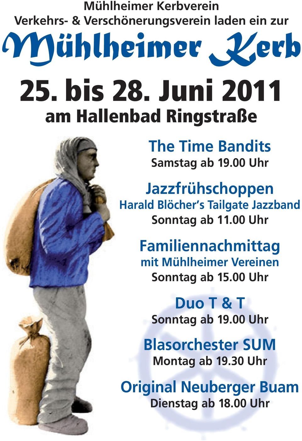 00 Uhr Jazzfrühschoppen Harald Blöcher s Tailgate Jazzband Sonntag ab 11.