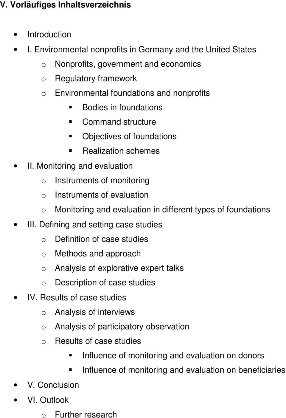 structure Objectives of foundations Realization schemes II.