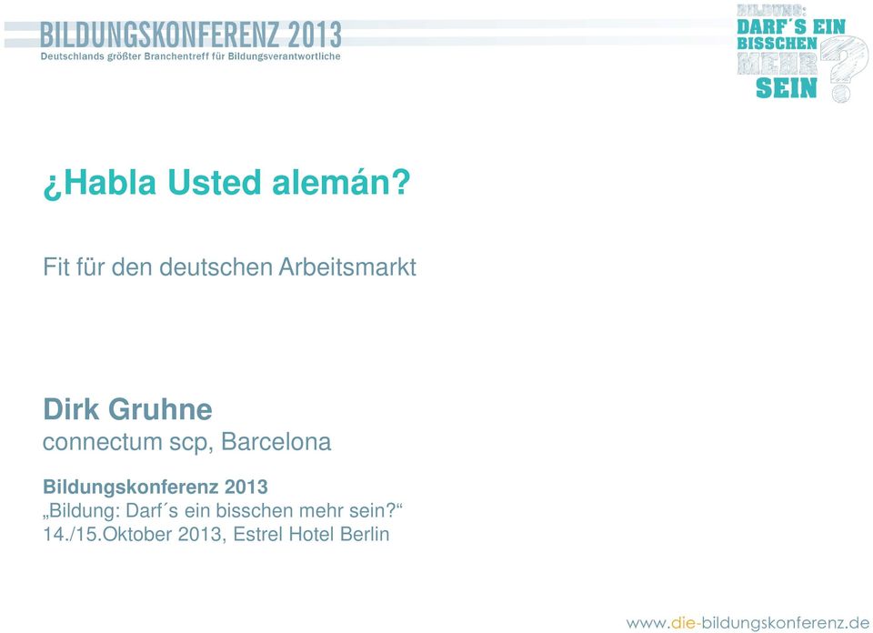connectum scp, Barcelona Bildungskonferenz 2013