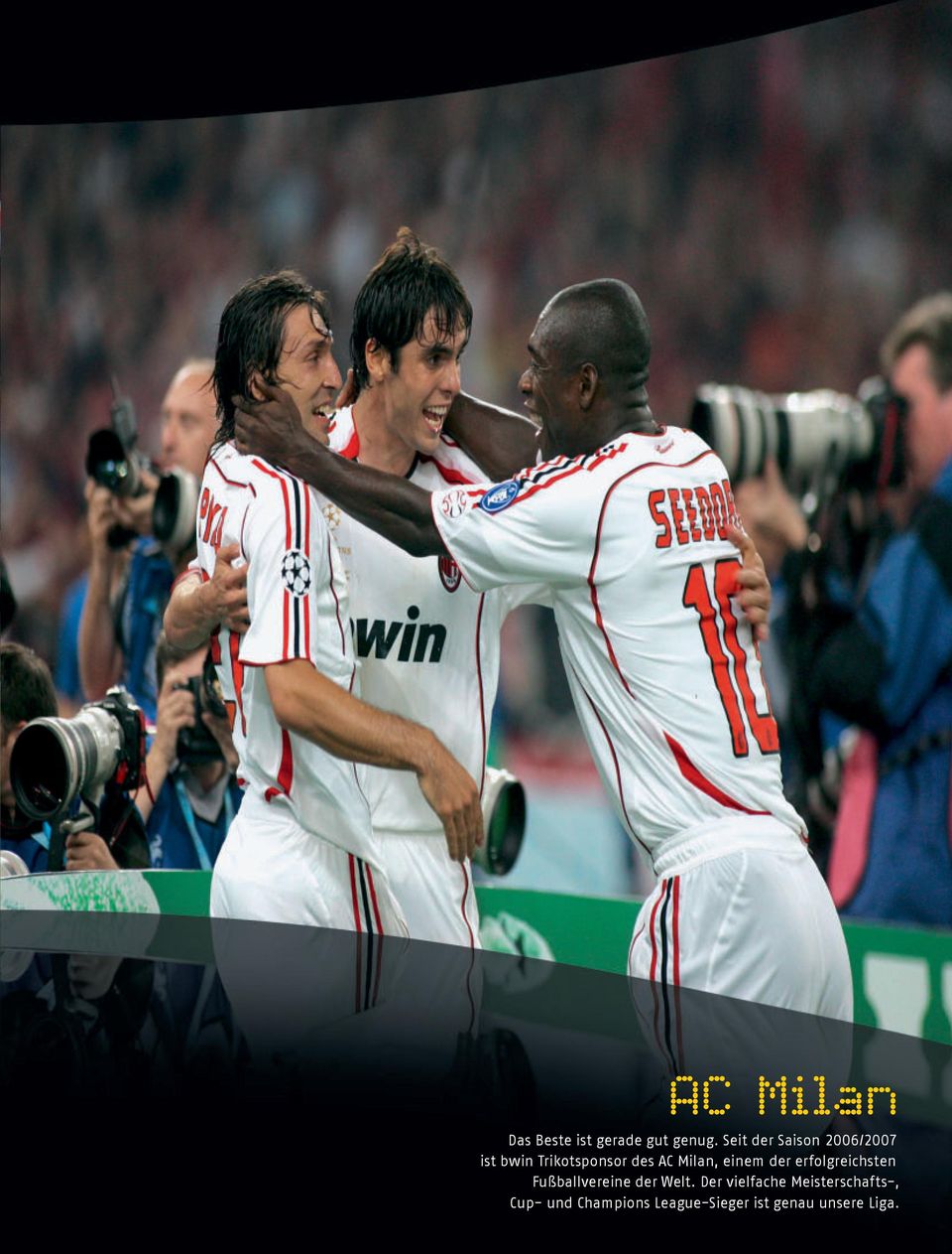 Milan, einem der erfolgreichsten Fußballvereine der Welt.