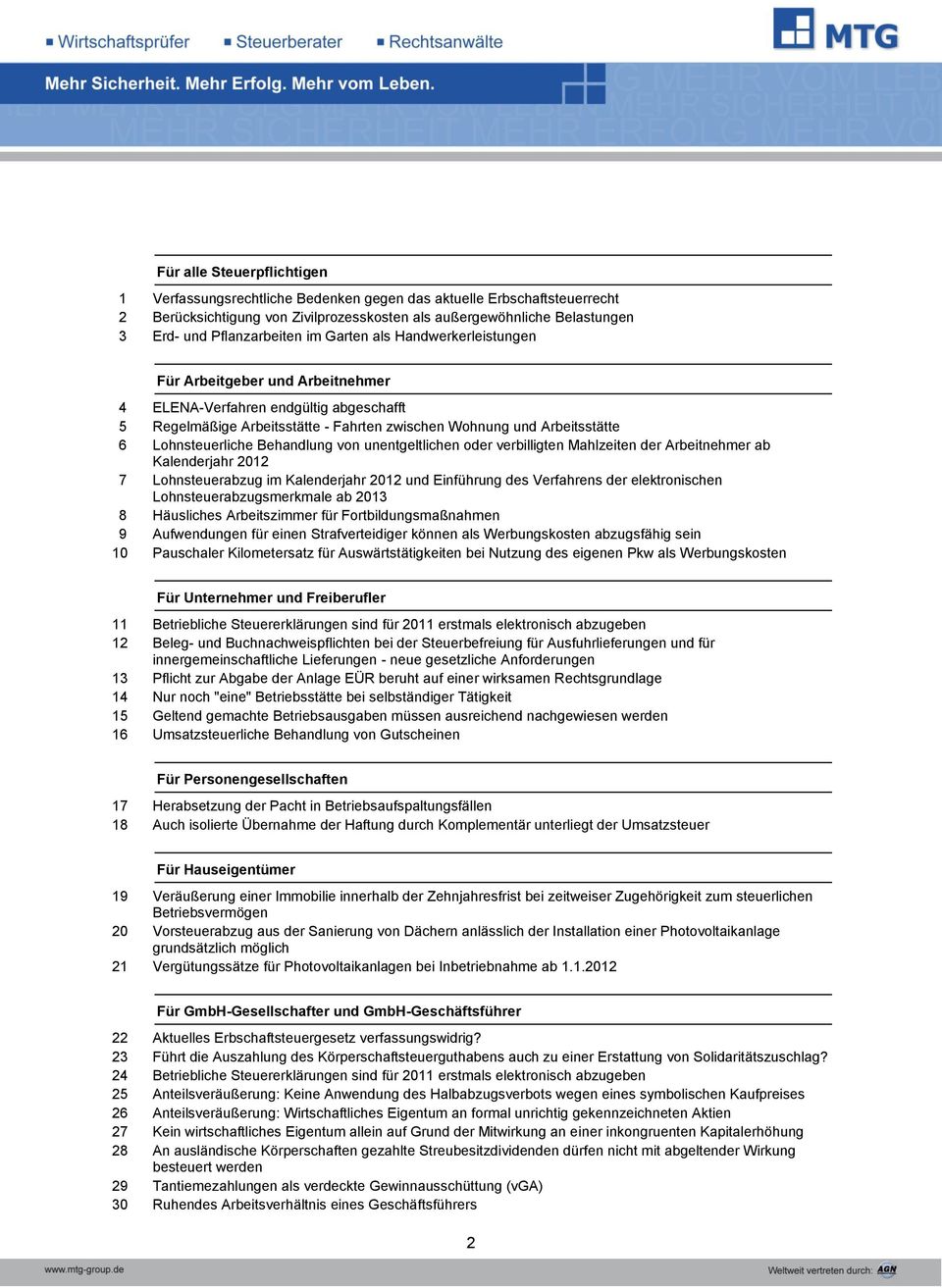 Lohnsteuerliche Behandlung von unentgeltlichen oder verbilligten Mahlzeiten der Arbeitnehmer ab Kalenderjahr 2012 7 Lohnsteuerabzug im Kalenderjahr 2012 und Einführung des Verfahrens der