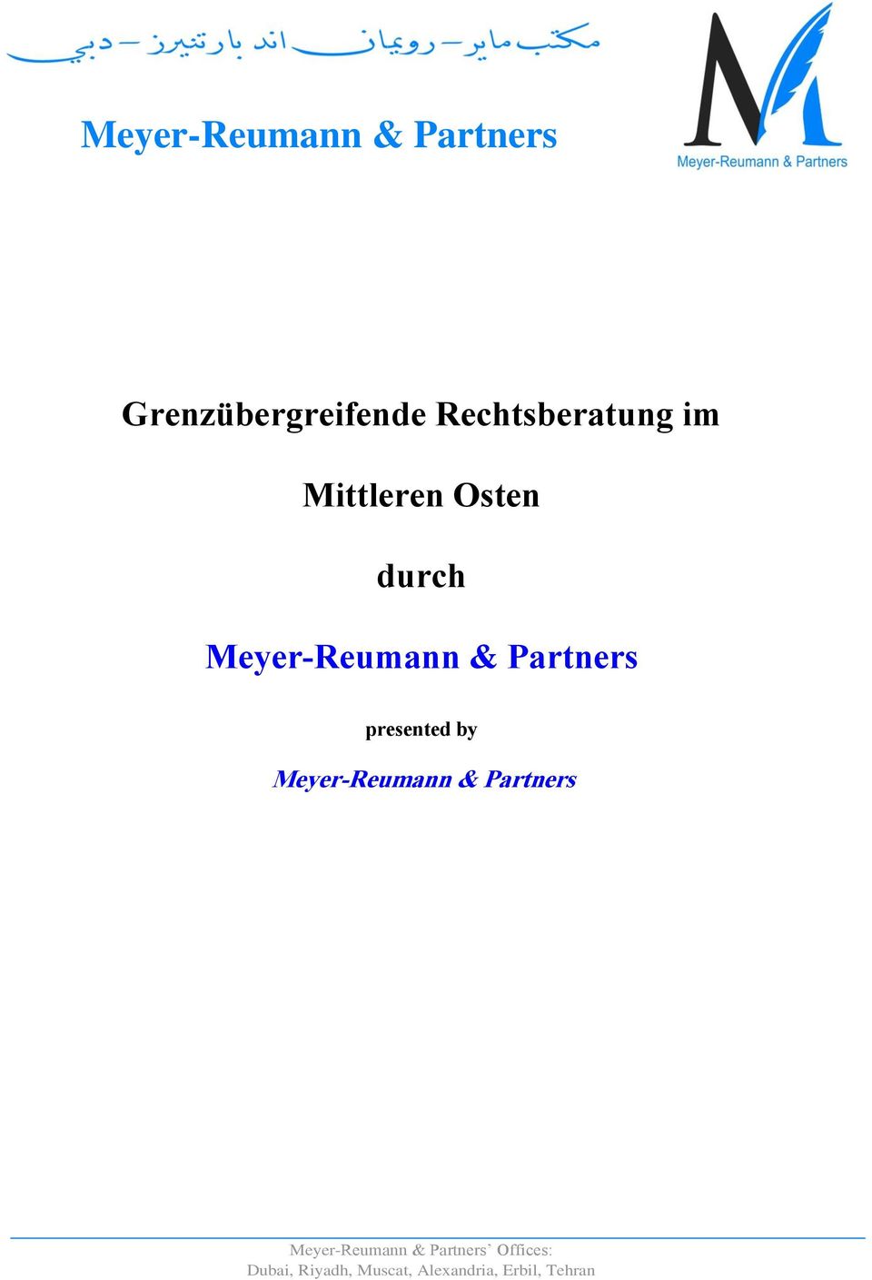 Partners presented by Meyer-Reumann & Partners