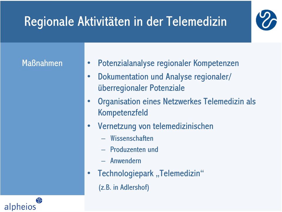 Netzwerkes Telemedizin als Kompetenzfeld Vernetzung von telemedizinischen