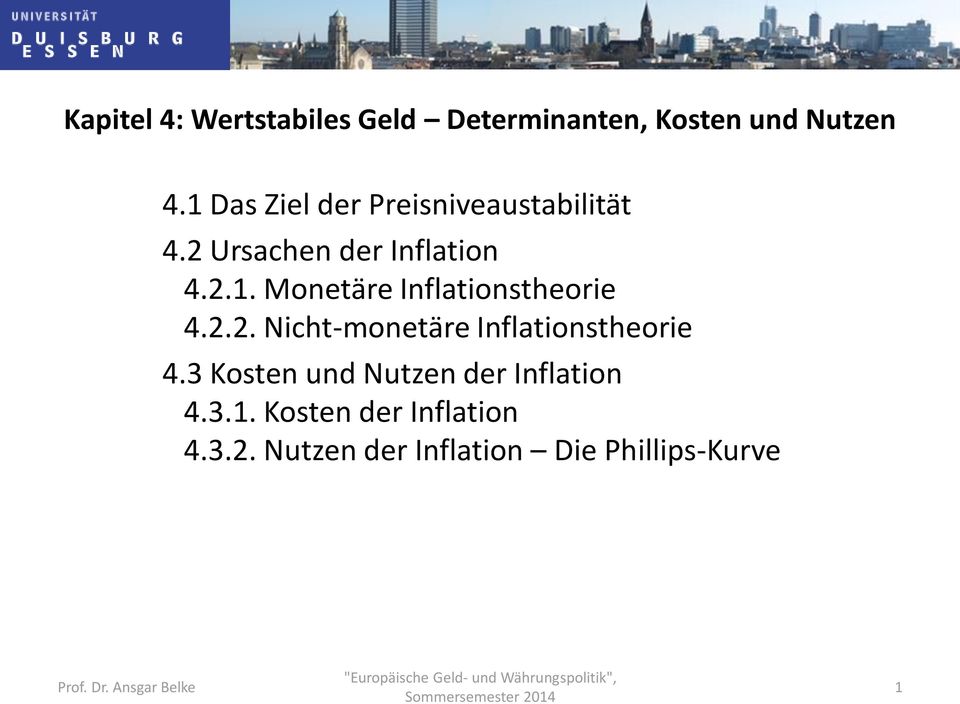 2.2. Nicht-monetäre Inflationstheorie 4.3 Kosten und Nutzen der Inflation 4.3.1.