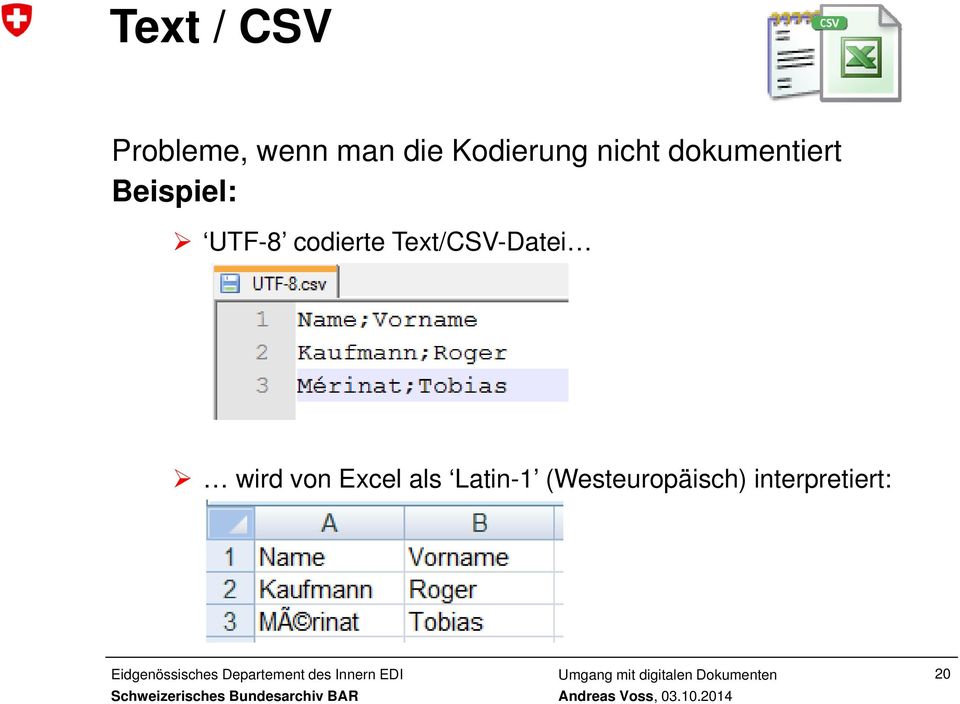 UTF-8 codierte Text/CSV-Datei wird von