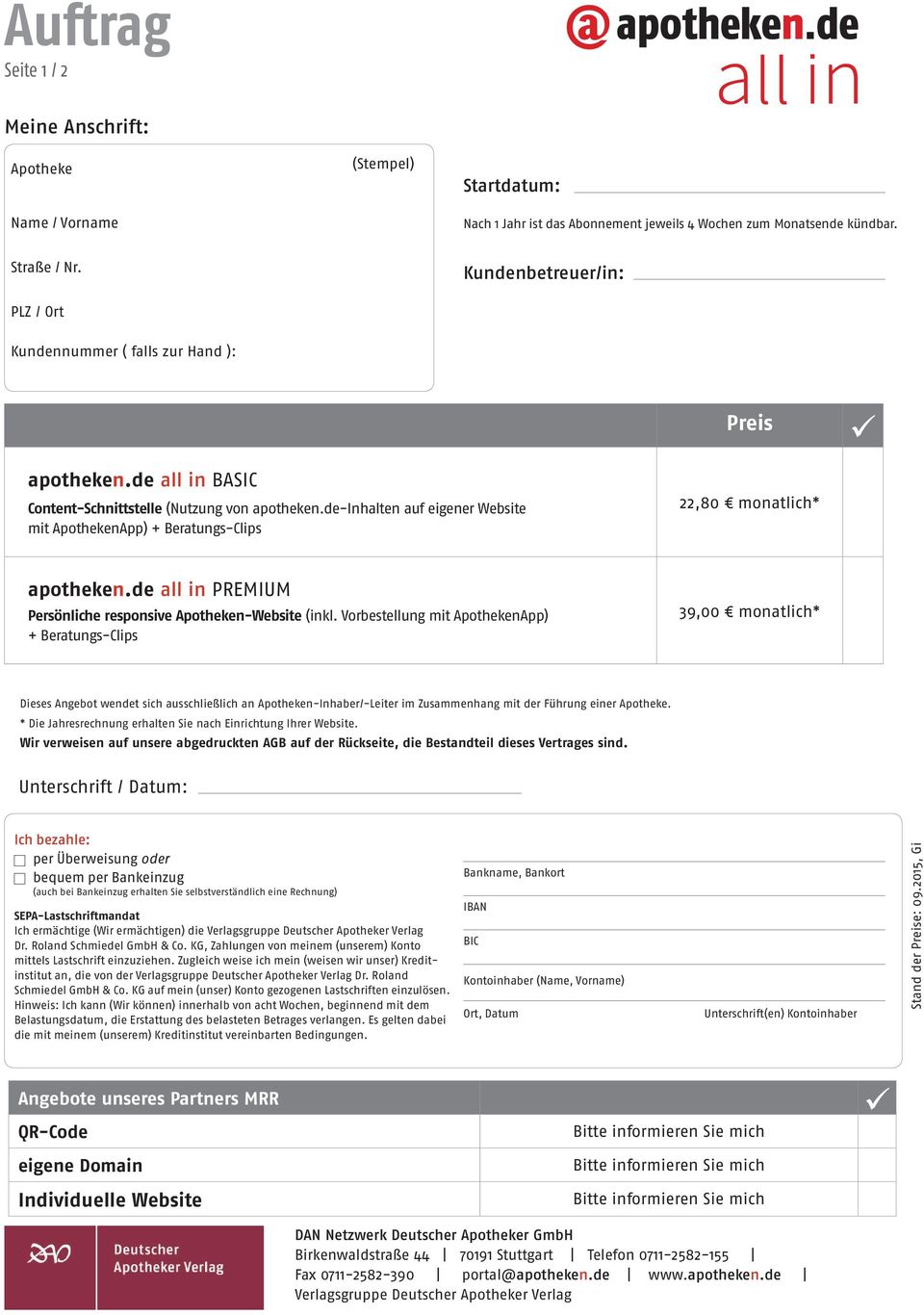 de-inhalten auf eigener Website mit ApothekenApp) + Beratungs-Clips 22,80 monatlih* apotheken.de all in PREMIUM Persönlihe responsive Apotheken-Website (inkl.