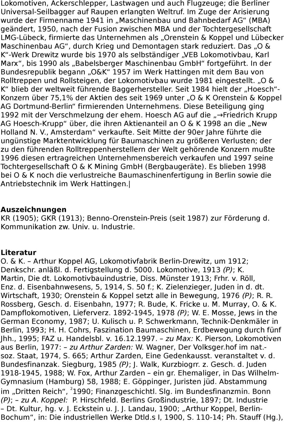 als Orenstein & Koppel und Lübecker Maschinenbau AG, durch Krieg und Demontagen stark reduziert.