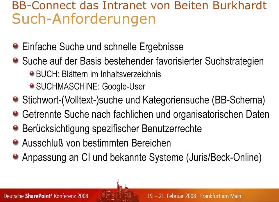 Stichwort-(Volltext-)suche und Kategoriensuche (BB-Schema) Getrennte Suche nach fachlichen und organisatorischen Daten