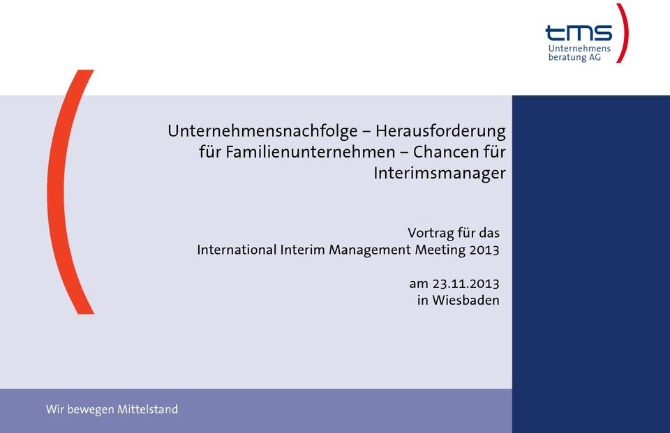 Vortrag für das International Interim Management