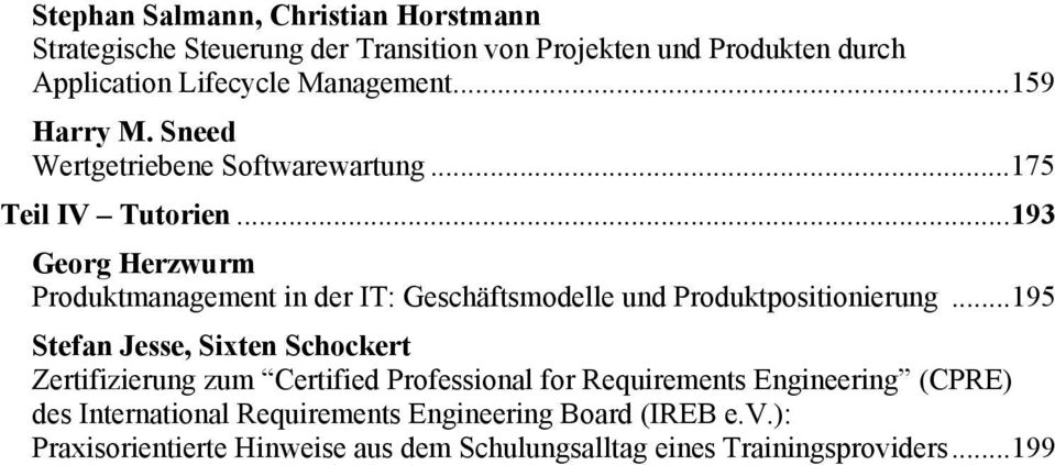 .. 193 Georg Herzwurm Produktmanagement in der IT: Geschäftsmodelle und Produktpositionierung.