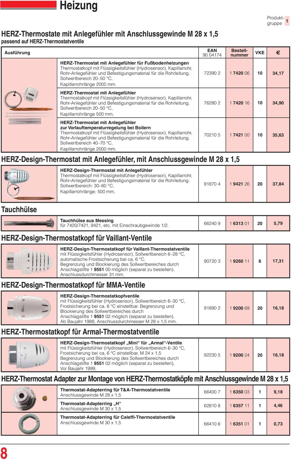 HERZ-Thermostat mit Anlegefühler Thermostatkopf mit Flüssigkeitsfühler (Hydrosensor), Kapillarrohr, Rohr-Anlegefühler und Befestigungsmaterial für die Rohrleitung.