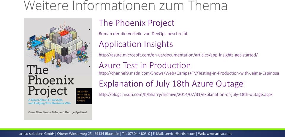 com/en-us/documentation/articles/app-insights-get-started/ Azure Test in Production http://channel9.msdn.