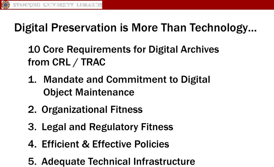 Mandate and Commitment to Digital Object Maintenance 2.