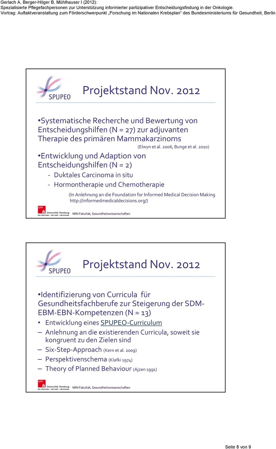 http://informedmedicaldecisions.org/) Projektstand Nov.
