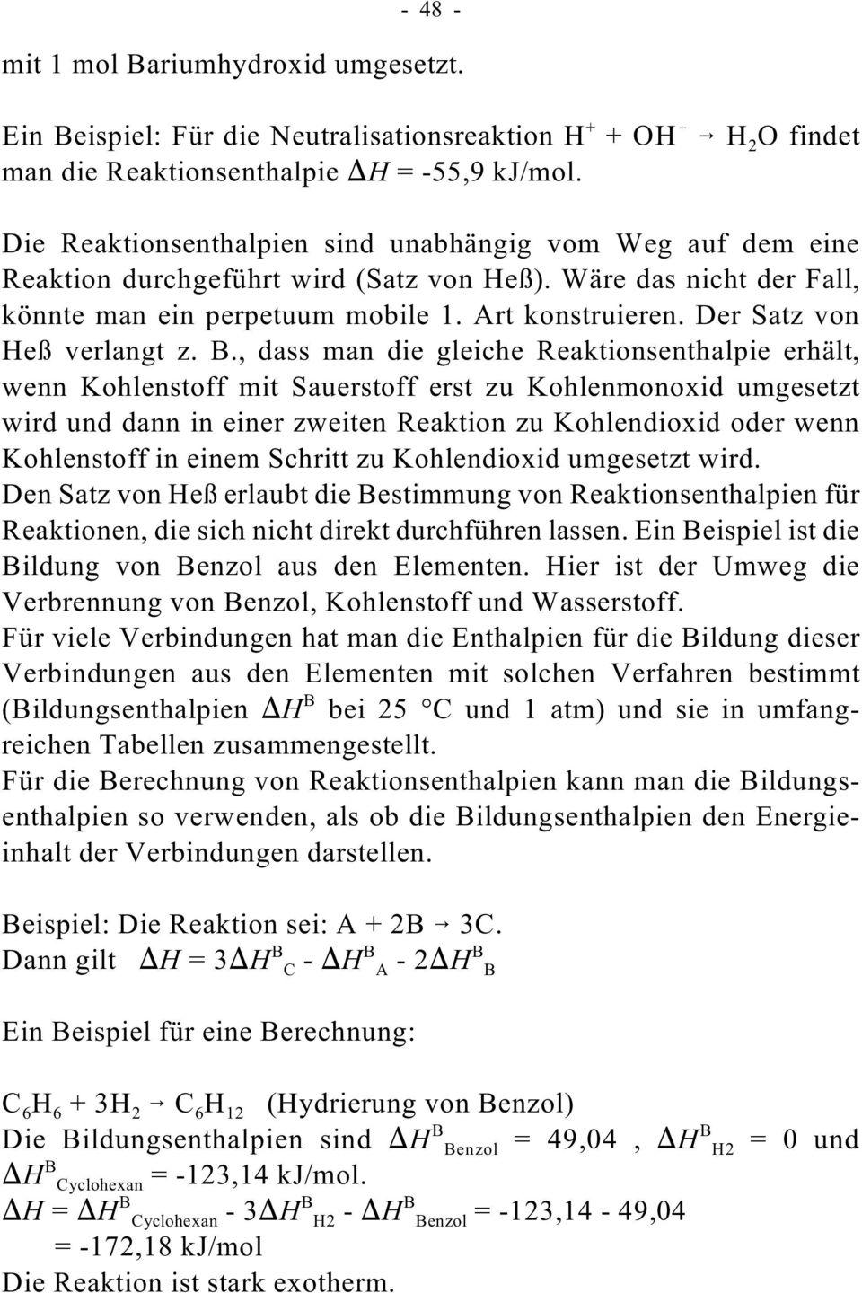 Der Satz von Heß verlangt z. B.