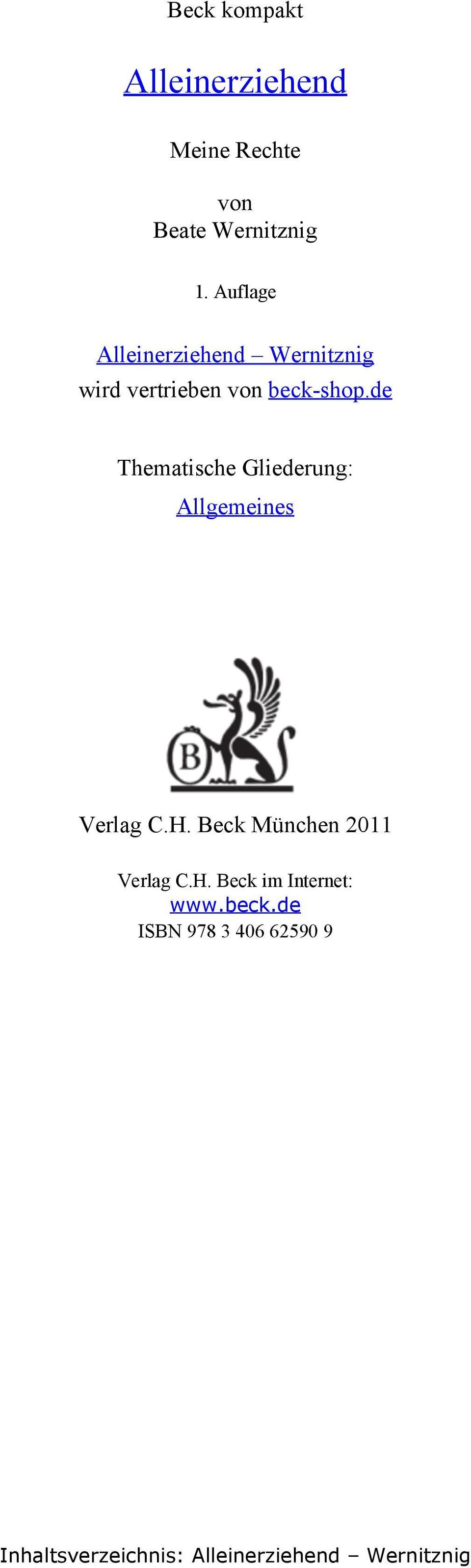 de Thematische Gliederung: Allgemeines Verlag C.H. Beck München 2011 Verlag C.