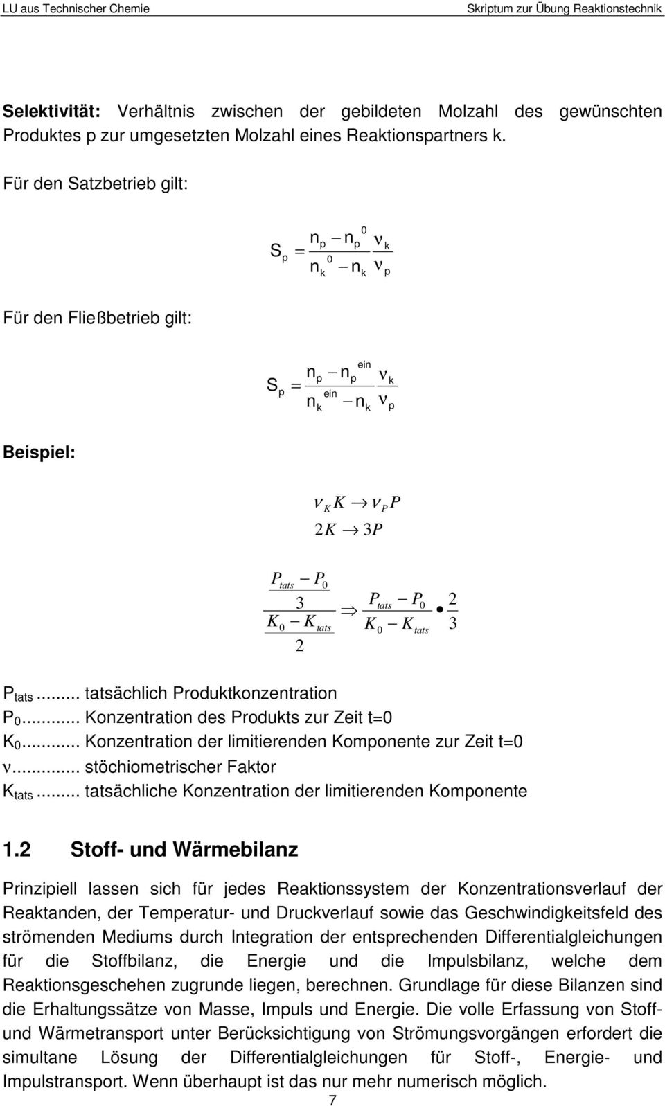 .. Konzenraon des Produs zur Ze K... Konzenraon der lmerenden Komponene zur Ze ν... söhomersher Faor K as... asählhe Konzenraon der lmerenden Komponene 1.