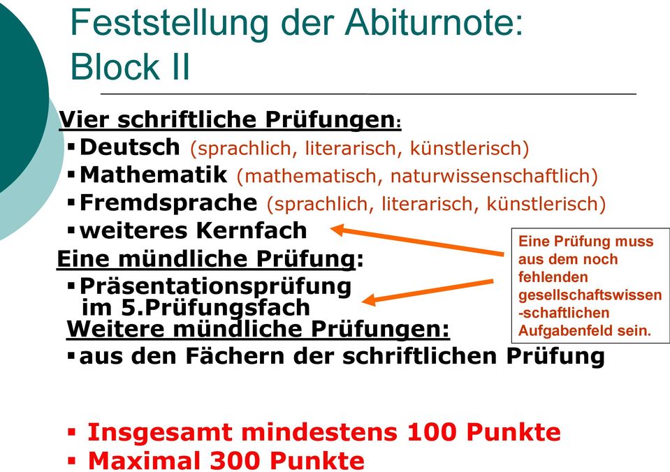 Prüfung: Präsentationsprüfung im 5.