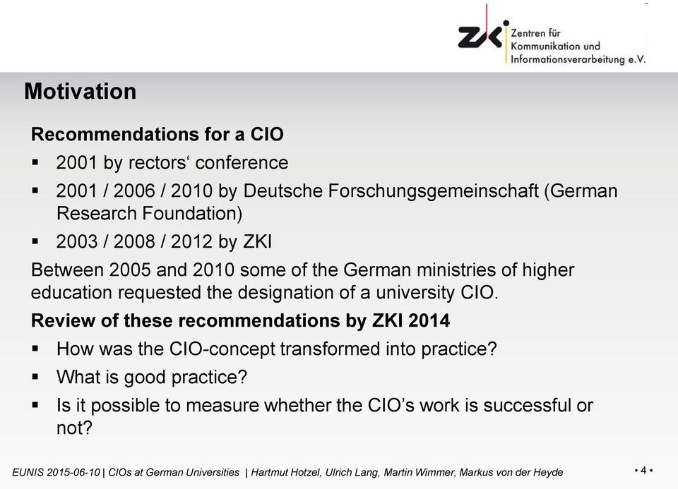 What is gd practice? Is it pssible t measure whether the CIO s wrk is successful r nt? markus.vn.der.heyde@uni-weimar.