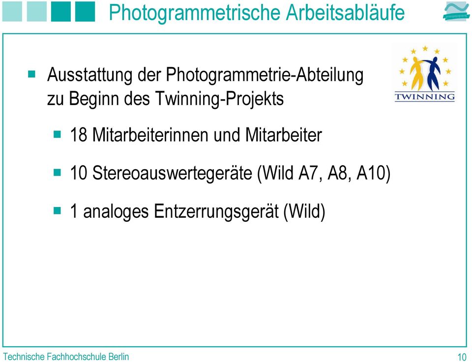 10 Stereoauswertegeräte (Wild A7, A8, A10) 1 analoges