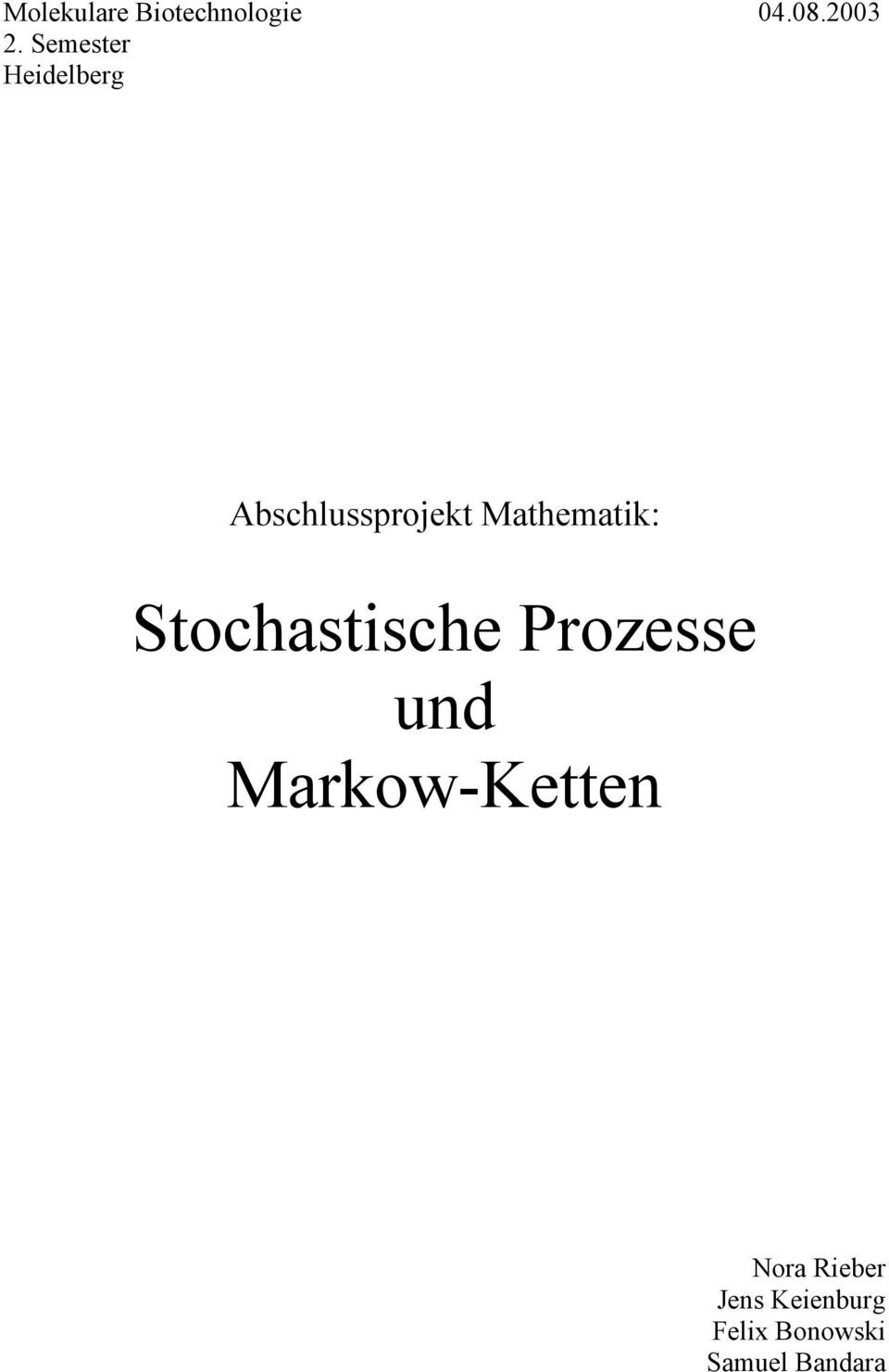 Mathematik: Stochastische Prozesse und