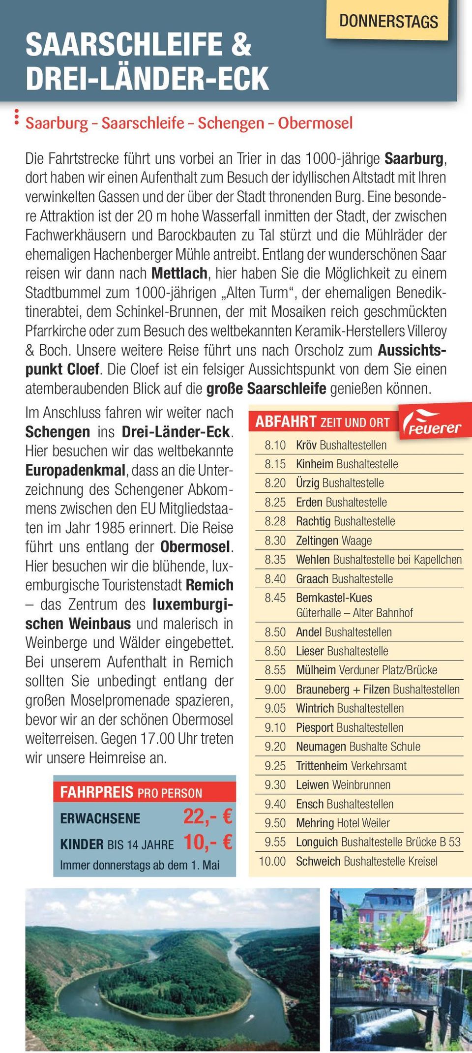 Eine besondere Attraktion ist der 20 m hohe Wasserfall inmitten der Stadt, der zwischen Fachwerkhäusern und Barockbauten zu Tal stürzt und die Mühlräder der ehemaligen Hachenberger Mühle antreibt.