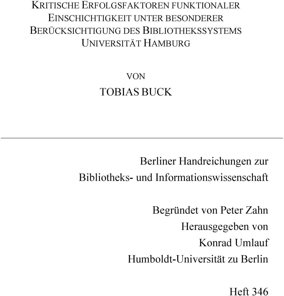 Berliner Handreichungen zur Bibliotheks- und Informationswissenschaft