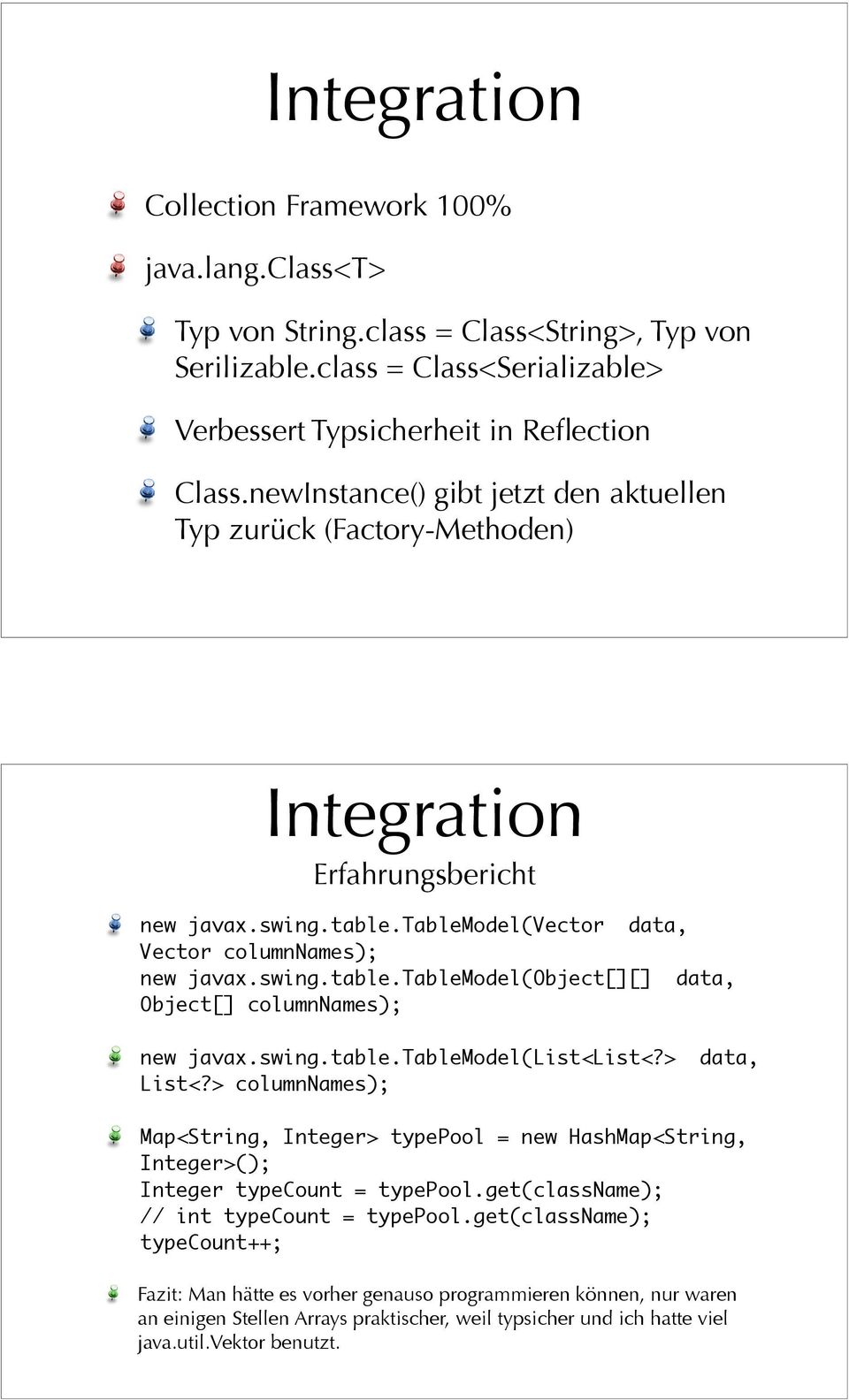 swing.table.tablemodel(list<list<?> data, List<?> columnnames); Map<String, Integer> typepool = new HashMap<String, Integer>(); Integer typecount = typepool.