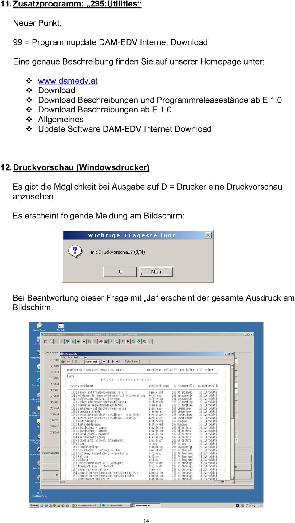 0 Download Beschreibungen ab E.1.0 Allgemeines Update Software DAM-EDV Internet Download 12.